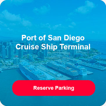 Reserve Parking at Port of San Diego Cruise Terminal